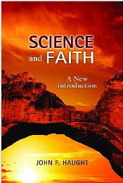 Science and Faith: A New Introduction by John Haught