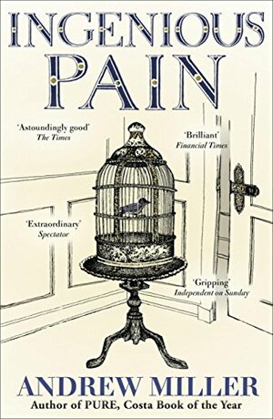 Ingenious Pain by Andrew Miller