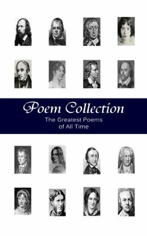 Poem Collection - 1000+ Greatest Poems of All Time (Illustrated) by George Chityil