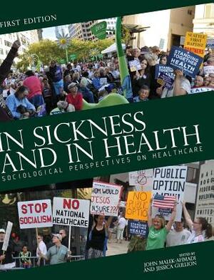 In Sickness and in Health by John Malek-Ahmadi