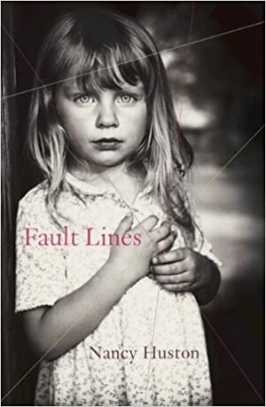 Fault Lines by Nancy Huston