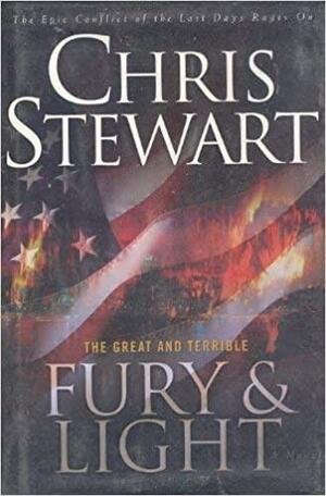 The Great and Terrible, Vol. 4: Fury and Light by Chris Stewart