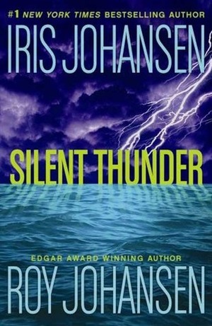 Silent Thunder by Iris Johansen, Roy Johansen