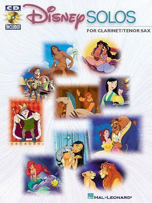 Disney Solos: For Clarinet/Tenor Sax With CD by Hal Leonard LLC