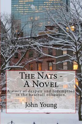 The Nats - A Novel by John Young