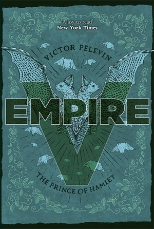Empire V: the Prince of Hamlet by Anthony Phillips, Victor Pelevin