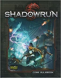 Shadowrun Grundregelwerk by Catalyst Game Labs