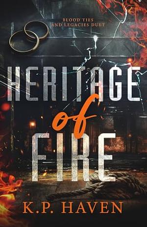 Heritage of Fire by K.P. Haven