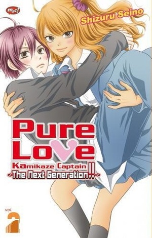 Pure Love Kamikaze Captain - The Next Generation 02 by Shizuru Seino