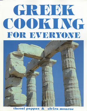 Greek Cooking for Everyone by Theoni Pappas