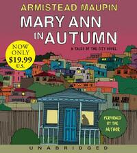 Mary Ann in Autumn: A Tales of the City Novel by Armistead Maupin