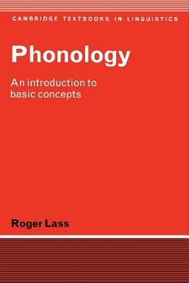 Phonology: An Introduction to Basic Concepts by Roger Lass