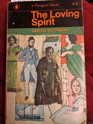 The Loving Spirit by Daphne du Maurier