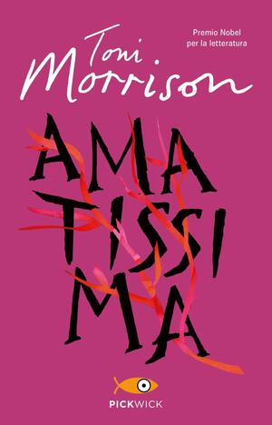 Amatissima by Toni Morrison