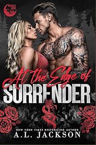 At the Edge of Surrender  by A.L. Jackson