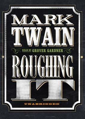 Roughing It by Mark Twain