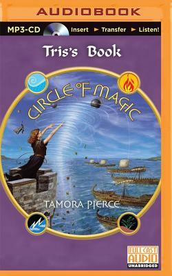 Tris's Book by Tamora Pierce