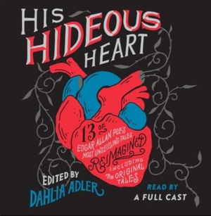 His Hideous Heart by Dahlia Adler