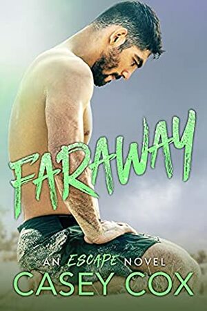 Faraway by Casey Cox