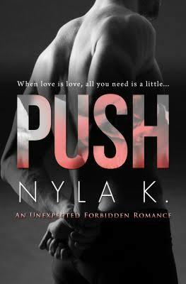 Push by Nyla K.