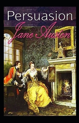 Persuasion Annotated by Jane Austen