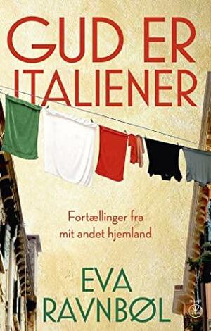 Gud er italiener by Eva Ravnbøl