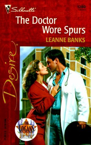 The Doctor Wore Spurs by Leanne Banks