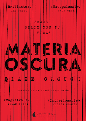 Materia oscura by Blake Crouch