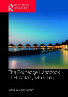 Routledge Handbook of Hospitality Marketing by 