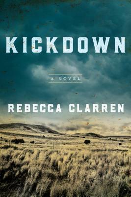 Kickdown by Rebecca Clarren