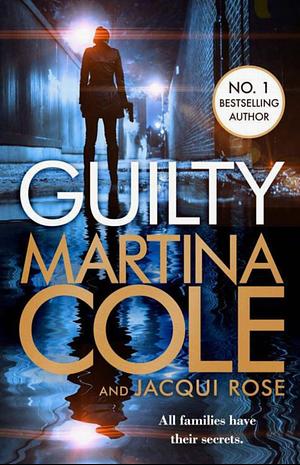 Guilty: the brand new novel by the legendary author by Martina Cole