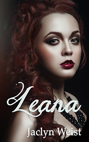 Leana: A Celtic Fairy Tale Romance by Jaclyn Weist