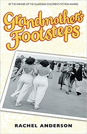 Grandmother's Footsteps by Rachel Anderson