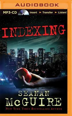 Indexing by Seanan McGuire
