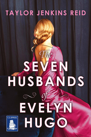 The Seven Husbands of Evelyn Hugo by Taylor Jenkins Reid