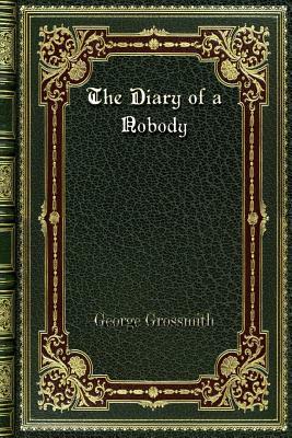 The Diary of a Nobody by George Grossmith