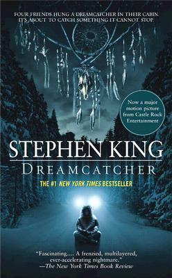 Dreamcatcher by Stephen King