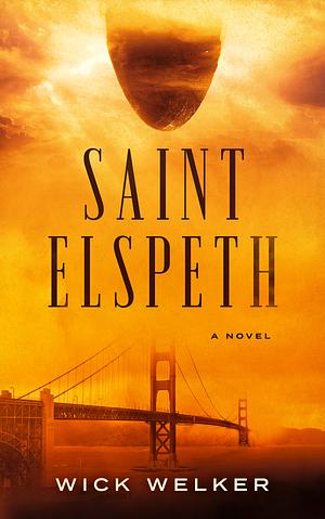 Saint Elspeth by Wick Welker