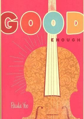 Good Enough by Paula Yoo