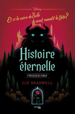 Histoire éternelle by Liz Braswell