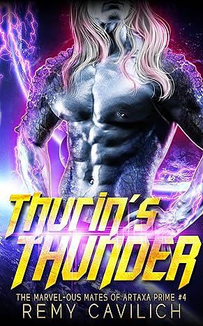 Thurin's Thunder by Remy Cavilich