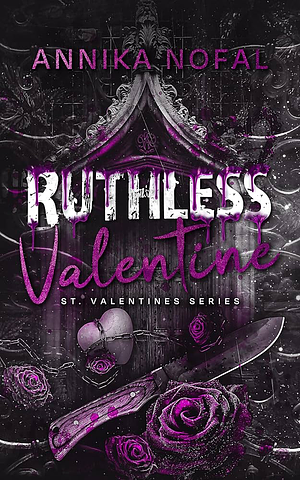 Ruthless Valentine by Annika Nofal