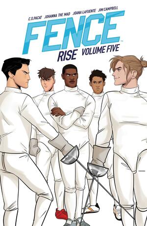 Fence, Vol. 5: Rise by C.S. Pacat