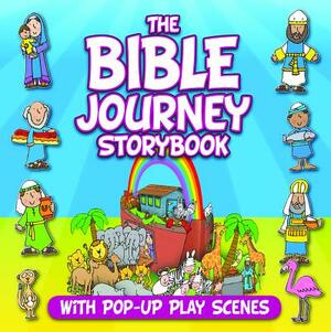 The Bible Journey Storybook: With Pop-Up Play Scenes by Juliet David
