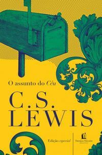 O assunto do Céu by C.S. Lewis