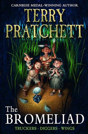 The Bromeliad by Terry Pratchett