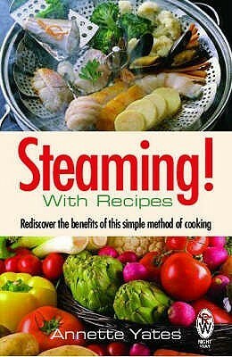 Steaming! by Annette Yates