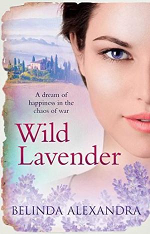 Wild Lavender by Belinda Alexandra