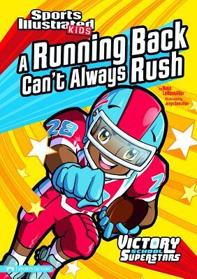 A Running Back Can't Always Rush by Nate LeBoutillier