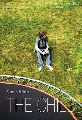 The Child by Sarah Schulman